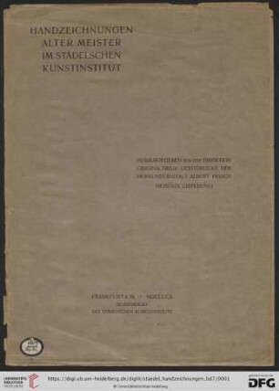 Siebte Lieferung: Handzeichnungen alter Meister im Städelschen Kunstinstitut