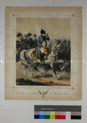 Napoleon I. und Waterloo