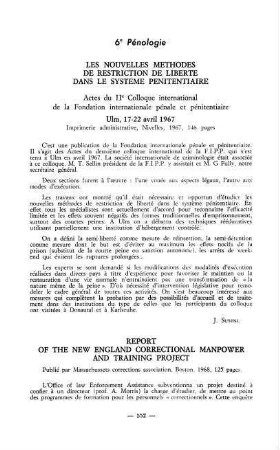 552, Les nouvelles méthodes de restriction de la liberté dans le système pénitentiaire. Actes du 2. Colloque international de la Fondation internationale pénale et pénitentiaire (Ulm, 17-22 avril 1967)