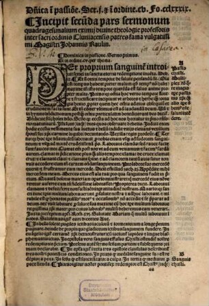 Opus sermonu[m] quadragesimaliu[m] super ep[isto]las [et] eua[n]gelia quadragesimalia, Secu[n]da pars