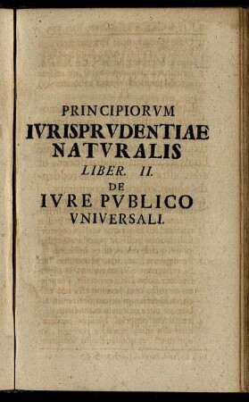Liber II. De Iure Publicio Universali.