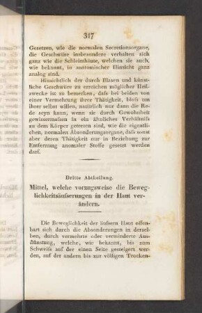 Dritte Abtheilung. Mittel, welche vorzugsweise die Beweglichkeitsäusserungen in der Haut verändern.