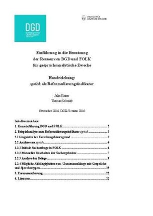 Einführung in die Benutzung der Ressourcen DGD und FOLK für gesprächsanalytische Zwecke. Handreichung: "sprich" als Reformulierungsindikator