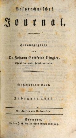Polytechnisches Journal. 16. 1825