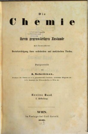Die Chemie nach ihrem gegenwärtigen Zustande : mit besonderer Berücksichtigung ihres technischen und analytischen Theiles, 2,1