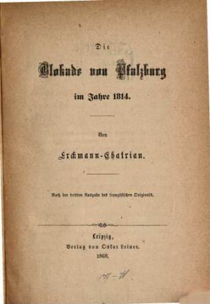 Die Blokade von Pfalzburg im Jahre 1814