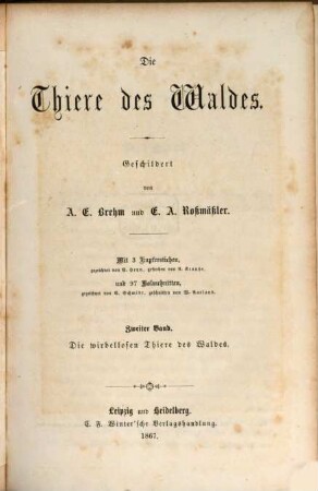 Die Thiere des Waldes. 2., Die wirbellosen Thiere des Waldes