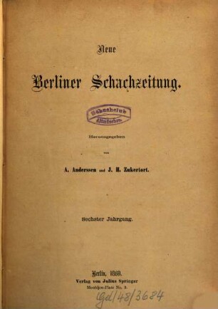 Neue Berliner Schachzeitung. 6, 6. 1869