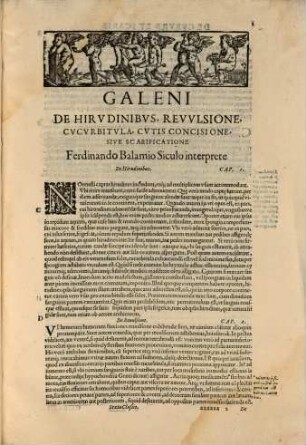Galeni Opera, 6. Librorum Sexta Classis De Cvcvrbitvlis, Scarificationibus, Hirudinibus, & Phlebotomia praecipuo artis remedio tradit