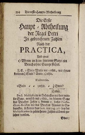 Die Erste Haupt-Abtheilung der Regel Detri In gebrochenen Zahlen Nach der Practica,[...]
