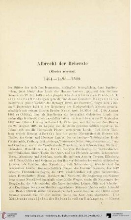 Albrecht der Beherzte (Albertus animosus), 1464 - 1485 - 1500 (Nr. 1-7)