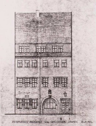 Freiberg, Hotel zum "Goldenen Löwen" (Karl-Marx-Str. 3), Fassadenansicht
