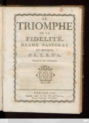 Le Triomphe De La Fidélité : Drame Pastoral En Musique ; Traduit De L'Italien