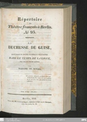 La Duchesse de Guise, ou intérieur d'une famille illustre dans le temps de la ligue : drame en trois actes