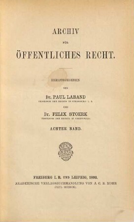 Archiv für öffentliches Recht. 8. 1893
