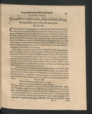 Caput XXIIX. De casbus reservatis, dispensationibus, & similibus pecuniarum aucupiis Antichristi.