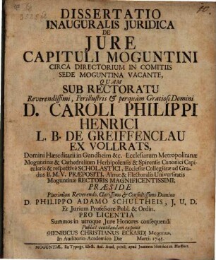 Dissertatio inauguralis juridica de jure capituli Moguntini circa directorium in comitiis sede moguntina vacante