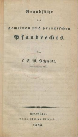 Grundsätze des gemeinen und preußischen Pfandrechts