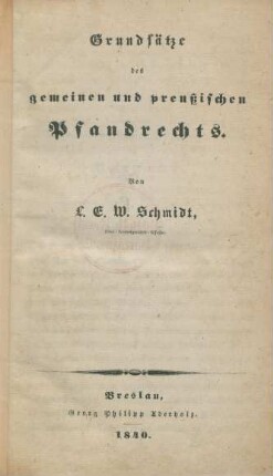 Grundsätze des gemeinen und preußischen Pfandrechts