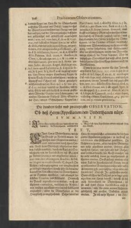 Die hundert sechs und zwaintzigiste Observation.