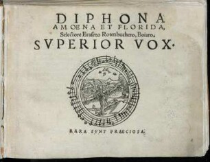 Superior vox: Diphona amoena et florida. Superior vox