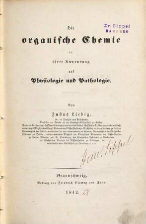 Die organische Chemie in ihrer Anwendung auf Physiologie und Pathologie