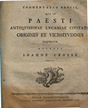 Commentatio brevis, qua in Paesti, antiquissimae Lucaniae civitatis, origines et vicissitudines inquiritur