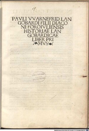 Pauli Diaconi Langobardi filii diaconi Foroiuliensis historiae Langobardicae libri sex