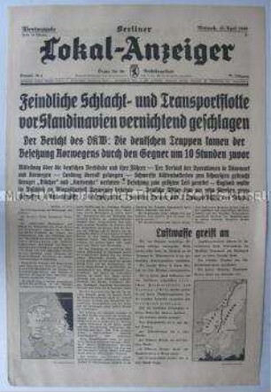Tageszeitung "Berliner Lokal-Anzeiger" u.a. über die Reaktionen des Auslands auf die Besetzung Norwegens und Dänemarks