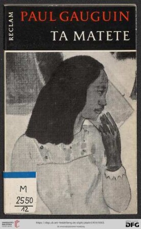Band 41: Werkmonographien zur bildenden Kunst in Reclams Universal-Bibliothek: Paul Gauguin - Ta Matete : der Markt