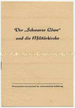 Propagandaschrift der DDR gegen die Unterstützung der Militärpolitik der Bundesregierung durch die Kirche