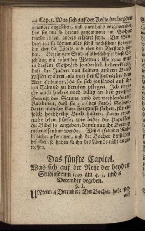 Das fünfte Capitel. Was sich auf der Reise der beyden Studiosorum 1730 am 4, 5, und 6 December begeben.