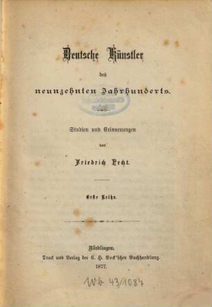 Deutsche Künstler des neunzehnten Jahrhunderts : Studien und Erinnerungen. 1
