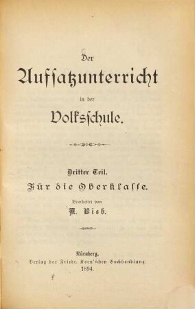 Der Aufsatzunterricht in der Volksschule, 3. Für die Oberklasse