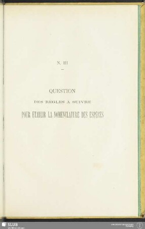 N. III. Question des règles à suivre pour établir la nomenclature des espèces