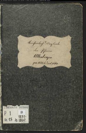 Kirchenbuchduplikat der katholischen Gemeinde Altenbergen, Kreis Höxter (GHT 1851-1860). (Gemeinde: Katholische Gemeinde Altenbergen, Kreis Höxter)