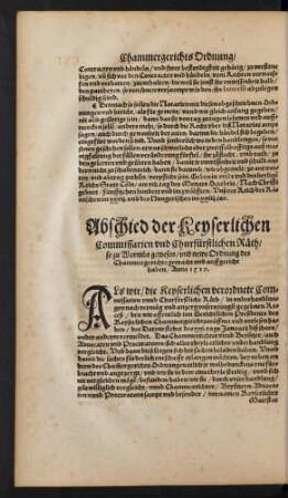 Abschied der Keyserlichen Commissarien und Churfürstlichen Räth/ so zu Wormbs gewesen/ ... Anno 1517.