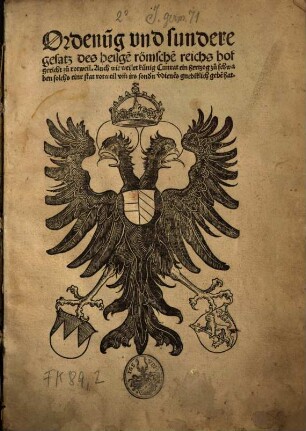 Ordenung vnd sundere gsatz des heilge römische reichs hof gericht zu rotweil. Auch wie weilet künig Cunrat ein hertzog zu schwaben solchs einr stat rotweil vmm irs sondern verdienens gnediklich geben hat