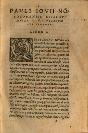 Pavli Iovii Novocomensis Episcopi Nvcerini historiarum sui temporis tomvs ..., 1. Cum gemino Indice, rerum scilicet et verborum, vtilißimo