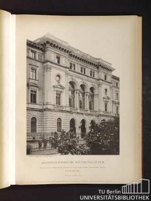 Architektonische Studienblätter. Serie III, No. 68. Gebäude der Generaldirektion der Grossherzoglich Badischen Staatseisenbahn. Mittelbau. Karlsruhe.