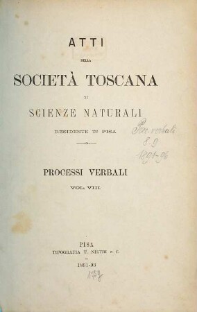 Atti della Società Toscana di Scienze Naturali. Processi verbali. 8. 1891/93