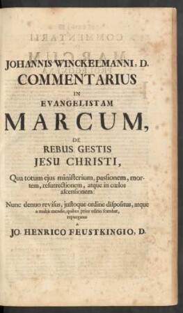 Johannis Winckelmanni, D. Commentarius In Evangelistam Marcum
