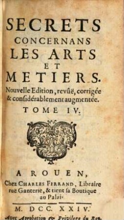 Secrets Concernans Les Arts Et Metiers, 4