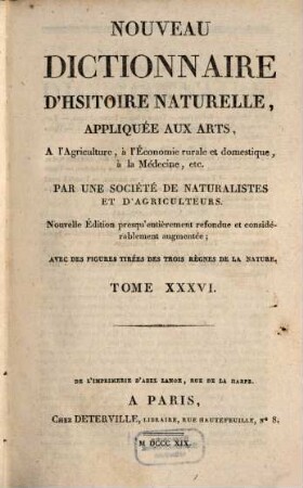 Nouveau dictionnaire d'histoire naturelle, appliquée aux arts, à l'agriculture, à l'économie rurale et domestique, à la médecine, etc., 36. Vin - Zyz
