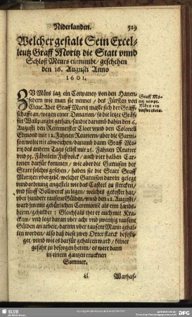 Welcher gestalt Sein Excelleutz Graff Moritz die Statt unnd Schloß Meurs einnimbt, geschehen den 16. August Anno 1601