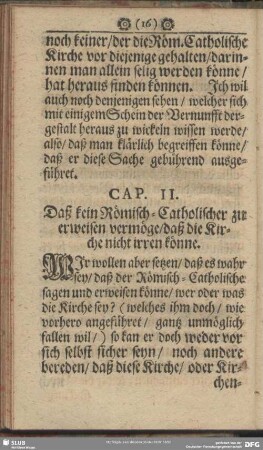 Cap. II. Daß kein Römisch-Catholischer zu erweisen vermöge, daß die Kirche nicht irren könne