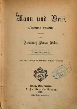 Mann und Weib :  Von Alexander Dumas Sohn