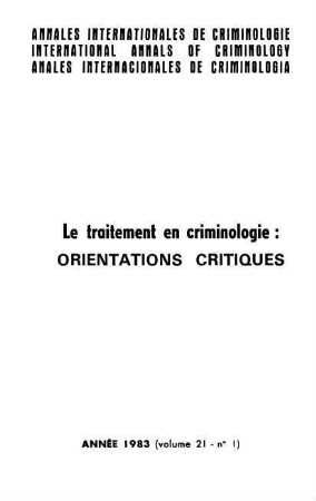 Le traitement en criminologie : orientations critiques