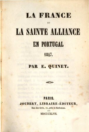 La France et la sainte alliance en Portugal 1847