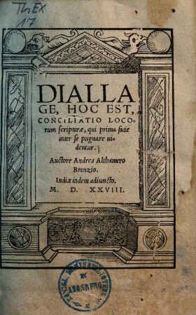 Diallage, Hoc est, Conciliatio Locorum scripturae, qui prima facie inter se pugnare videntur. 1.